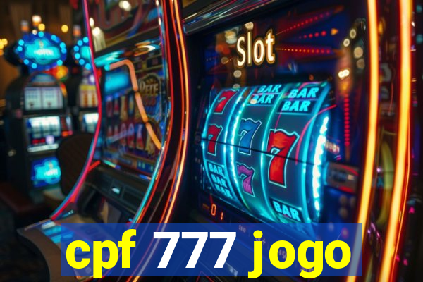 cpf 777 jogo